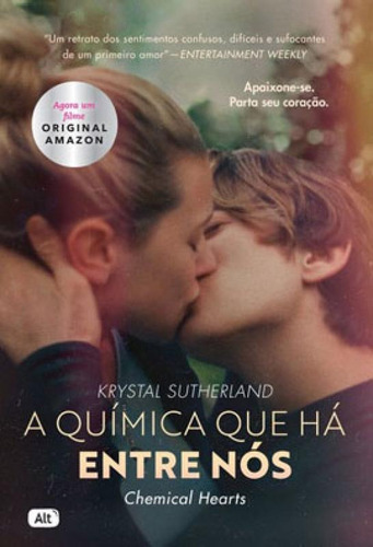 A Química Que Há Entre Nós (chemical Hearts), De Sutherland, Krystal. Editora Alt, Capa Mole Em Português
