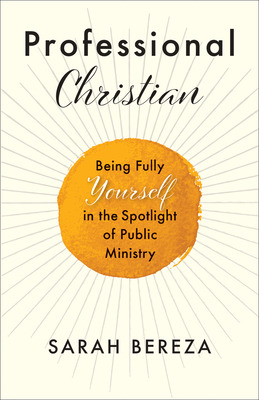 Libro Professional Christian: Being Fully Yourself In The...