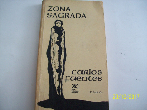 Carlos Fuentes. Zona Sagrada, 15a. Edición, 1980