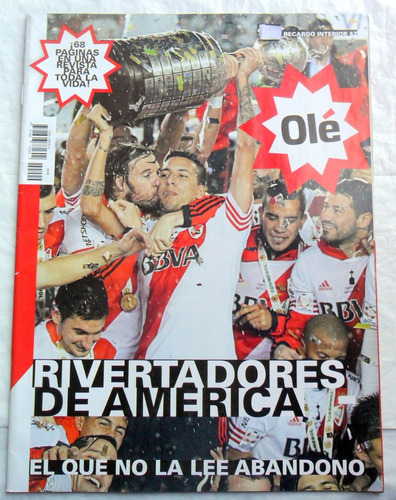 River Campeón Copa Libertadores 2015 * Especial Ole 68 Pag.