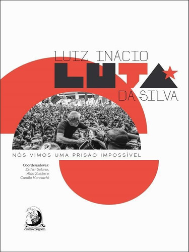 Luiz Inacio Luta Da Silva