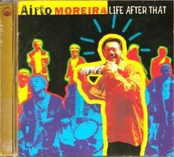 Airto Moreira Life After That Cd