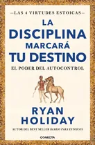 Comprar Libro La Disciplina Marcara Tu Destino