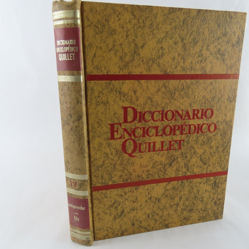 R1587 Diccionario Enciclopedico Quillet Tomo Cuarto
