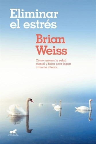 Eliminar El Estres (coleccion Millenium) - Weiss Brian (pa*-