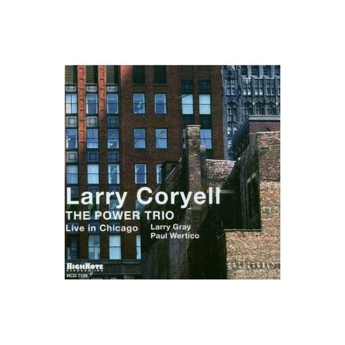 Coryell Larry Power Trio: Live In Chicago Usa Import Cd
