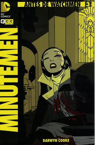 Minutemen 3. Antes De Watchmen, De Cooke, Darwyn. Editorial Matias Martino Editor, Tapa Tapa Blanda En Español