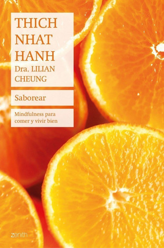 Saborear - Thich Nhat Hanh Y Dra. Lilian Cheung