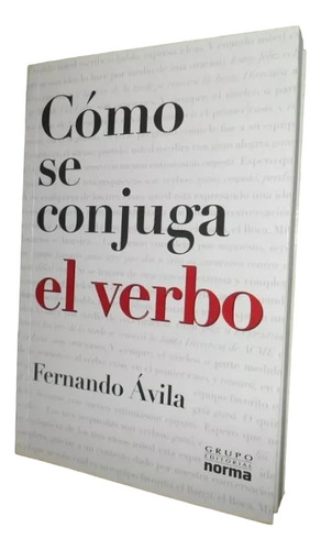 Libro, Como Se Conjuga El Verbo De Fernando Ávila