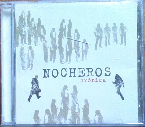 Cd Nocheros - Cronica - Original