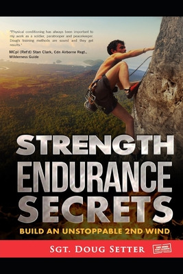 Libro Strength Endurance Secrets: Build An Unstoppable 2n...