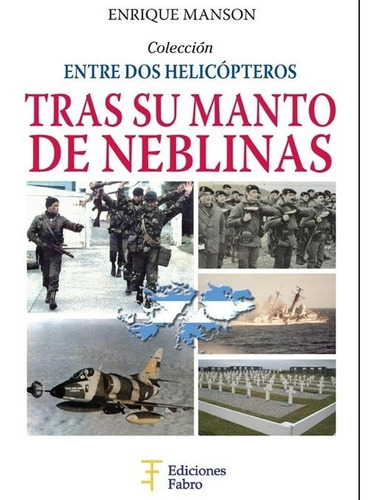 Tras Su Manto De Neblinas. Ediciones Fabro