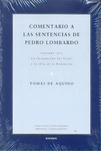 Comentario A Las Sentencias De Pedro Lombardo Iii-1, De Tomás De Aquino. Editorial Eunsa. Ediciones Universidad De Navarra, S.a., Tapa Blanda En Español