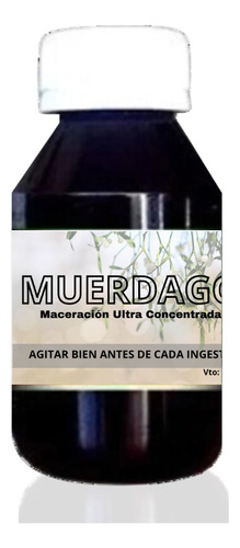 Viscum Album - Muerdago Ultra Concentrado - 100cc