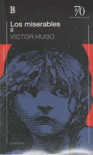 Los Miserables (2 Tomos) 70 Aniversario Losada - Victor Hugo, De Hugo, Victor. Editorial Losada, Tapa Blanda En Español