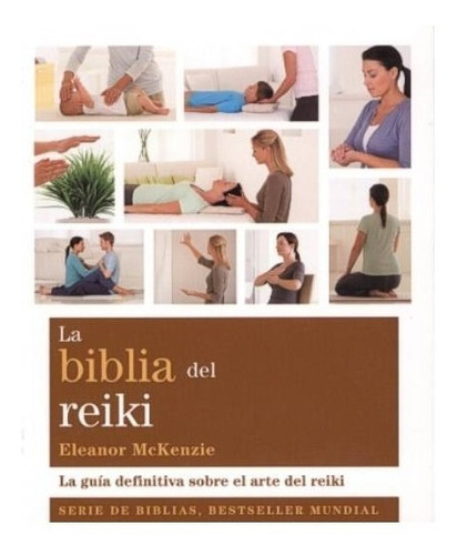 La Biblia Del Reiki (nueva Edicion)