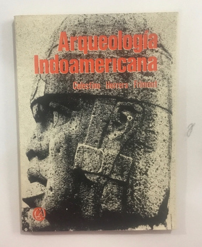 Celestino Herrera Frimont Arqueología Indoamericana Ca