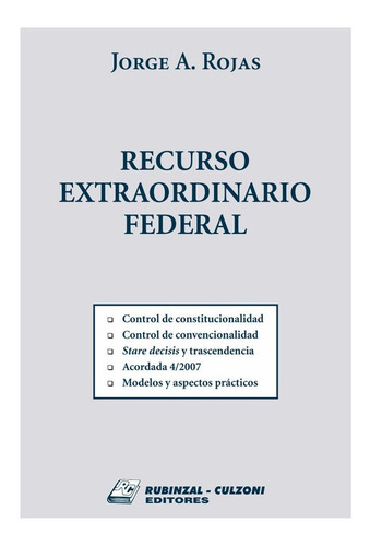 Libro Recurso Extraordinario Federal - Rojas, Jorge