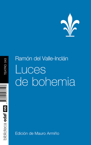 Luces De Bohemia - Valle-inclan,ramon Maria Del