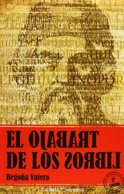 El Trabajo De Los Libros Valero Blazquez, Begoña Denes