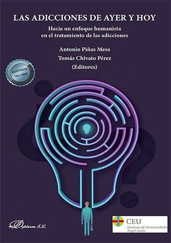 Las Adicciones De Ayer Y Hoy, De Chivato Pérez, Tomás. Editorial Dykinson, S.l., Tapa Blanda En Español