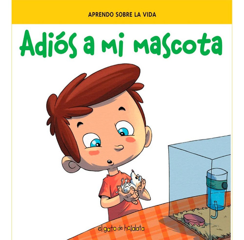 Adios A Mi Mascota (crezco Y Aprendo)