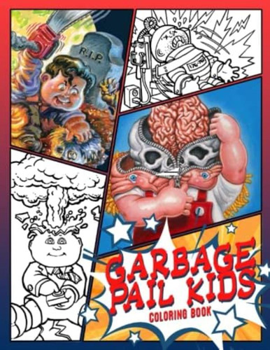 Libro: Garbage Pail Kids Coloring Book: Attractive With And