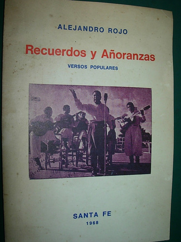 Libro Criollo Versos Campo Alejandro Rojo Santa Fe 63 P 1968
