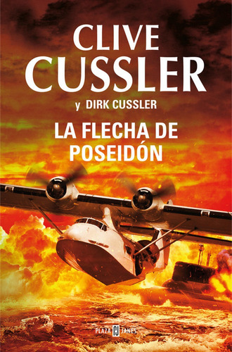 La Flecha De Poseidãâ³n (dirk Pitt 22), De Cussler, Clive. Editorial Plaza & Janes, Tapa Blanda En Español