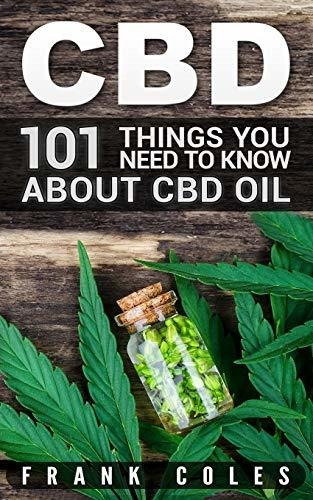 Book : Cbd 101 Things You Need To Know About Cbd Oil -...