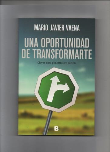 Una Oportunidad De Transformarte - Mario Vaena - B Edicion 