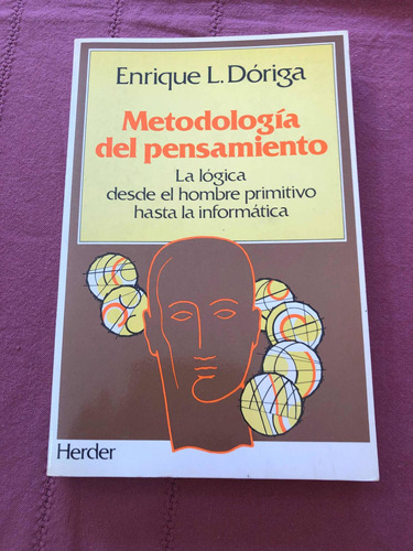 Metodología Del Pensamiento. Enrique L. Dóriga. Herder