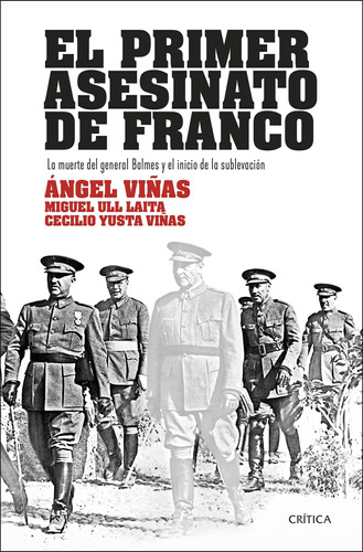 El Primer Asesinato De Franco - Viñas, Ángel  - *