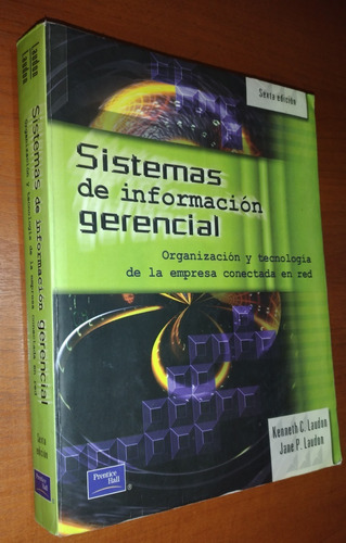 Sistemas De Información Gerencial Laudon Sexta Ed. Año 2002