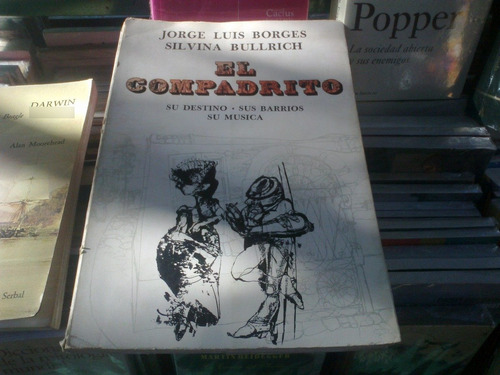 El Compadrito- Jorge Luis Borges- Silvina Bullrich