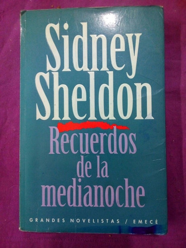 Recuerdos De La Medianoche -  Sidney Sheldon / Emece