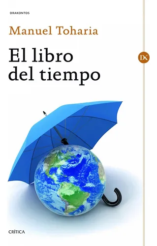 El Libro Del Tiempo (drakontos) / Manuel Toharia