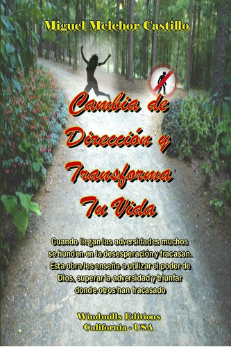 Libro: Cambia De Dirección Y Transforma Tu Vida (spanish