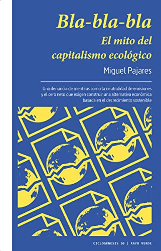 Bla-bla-bla El Mito Del Capitalismo Ecologico: 20 -ciclogene