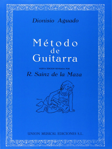 Libro Metodo De Guitarra. Dionisio Aguado