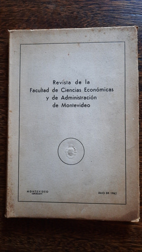 Revista Facultad Ciencias Económicas Y Administración 1962
