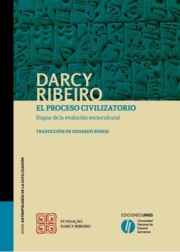El Proceso Civilizatorio.   - Darcy Ribeiro