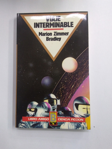 Viaje Interminable - Marion Zimmer Bradley