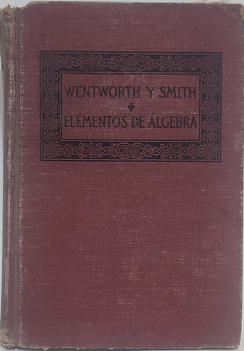 Elementos De Álgebra Wentworth Y Smith 