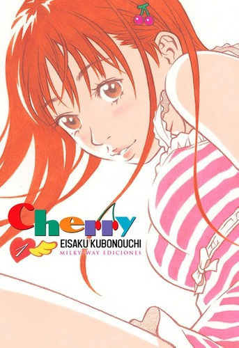 Cherry 01 - Eisaku Kubonouchi, De Eisaku Kubonouchi. Editorial Milky Way En Español