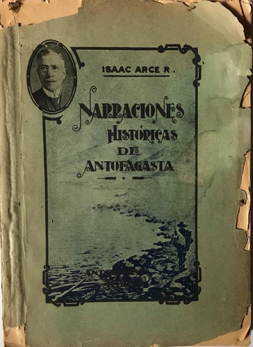 Arce Narraciones Histórica Antofagasta Fotos 1930