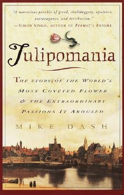 Tulipomania - Mike Dash