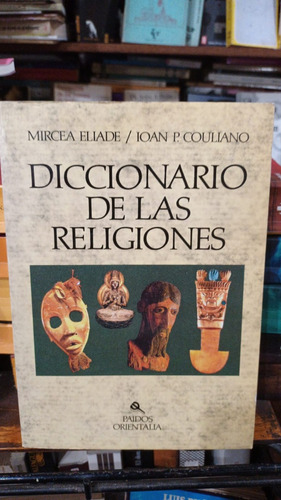 Mircea Eliade Ioan Couliano - Diccionario De Las Religiones