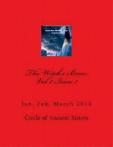 The Witch's Brew, Vol 2 Issue 1, De Melissa E Anderson. Editorial Createspace Independent Publishing Platform, Tapa Blanda En Inglés