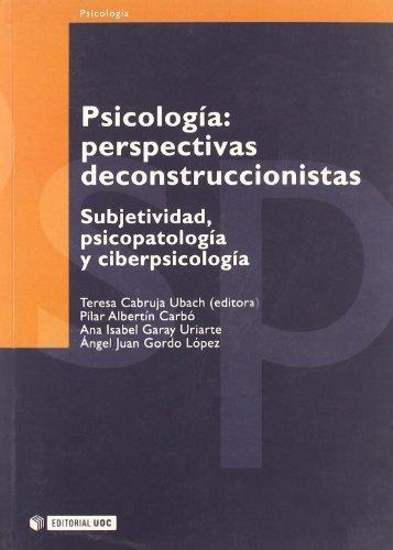 Psicologia: Perspectivas Deconstruccionistas Uoc